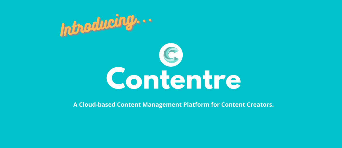 A Cloud-based Content Management Platform for Content Creators.