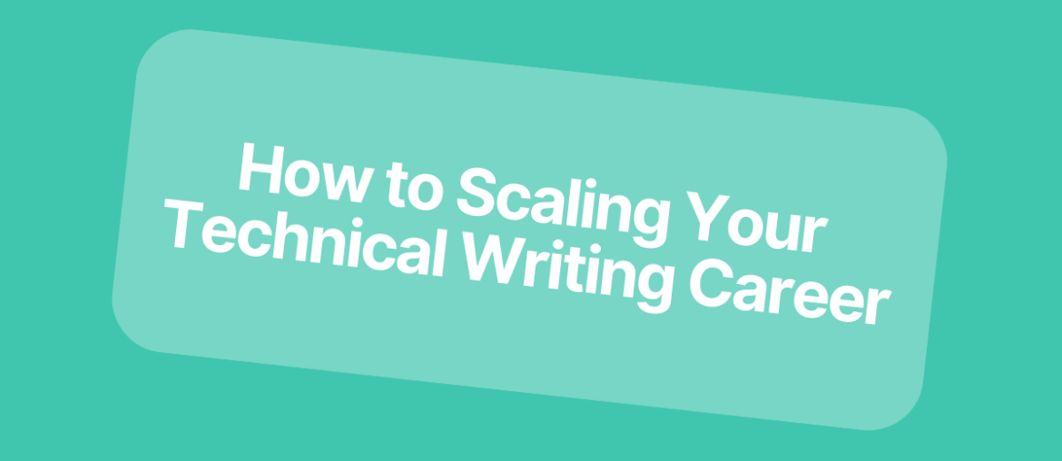 scaling technical writing Career