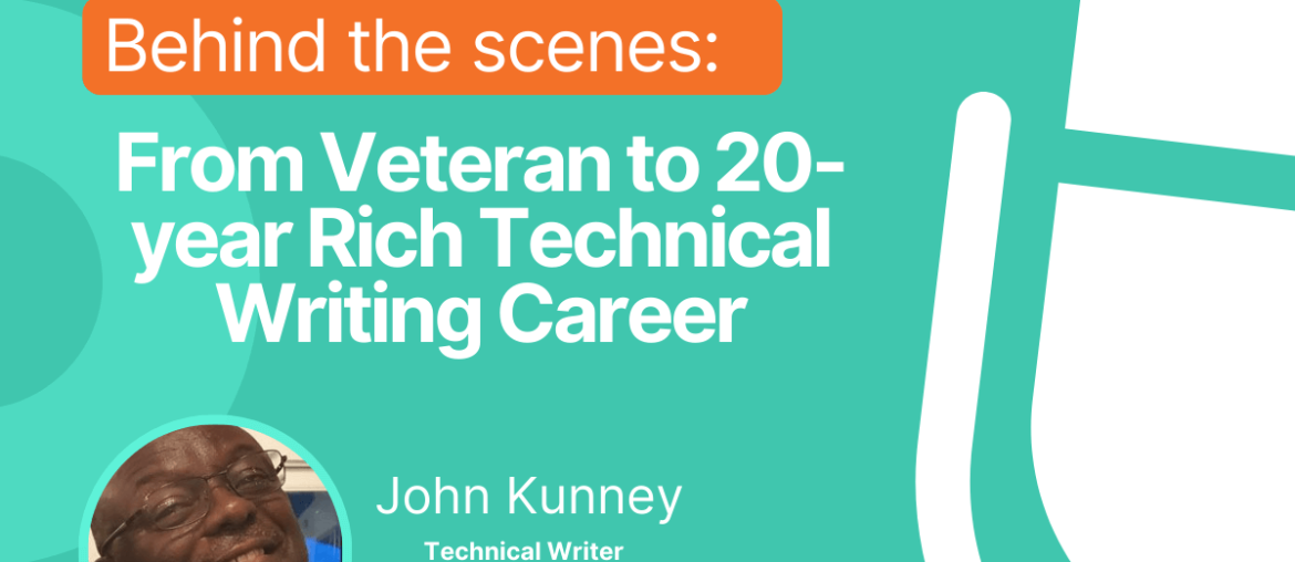 From Veteran to 20-year Rich Technical Writing Career
