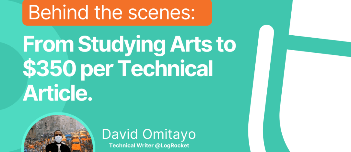 From Studying Arts to $350 per Technical Article.