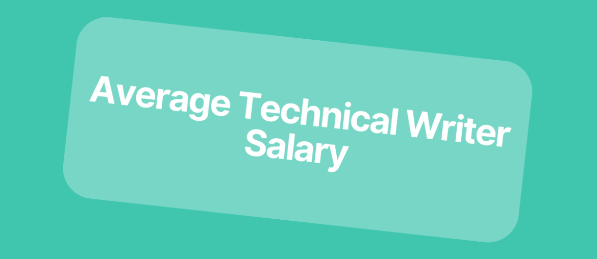 Average Technical Writer Salary