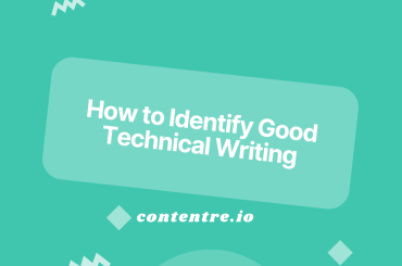 HOW TO IDENTIFY GOOD TECHNICAL WRITING